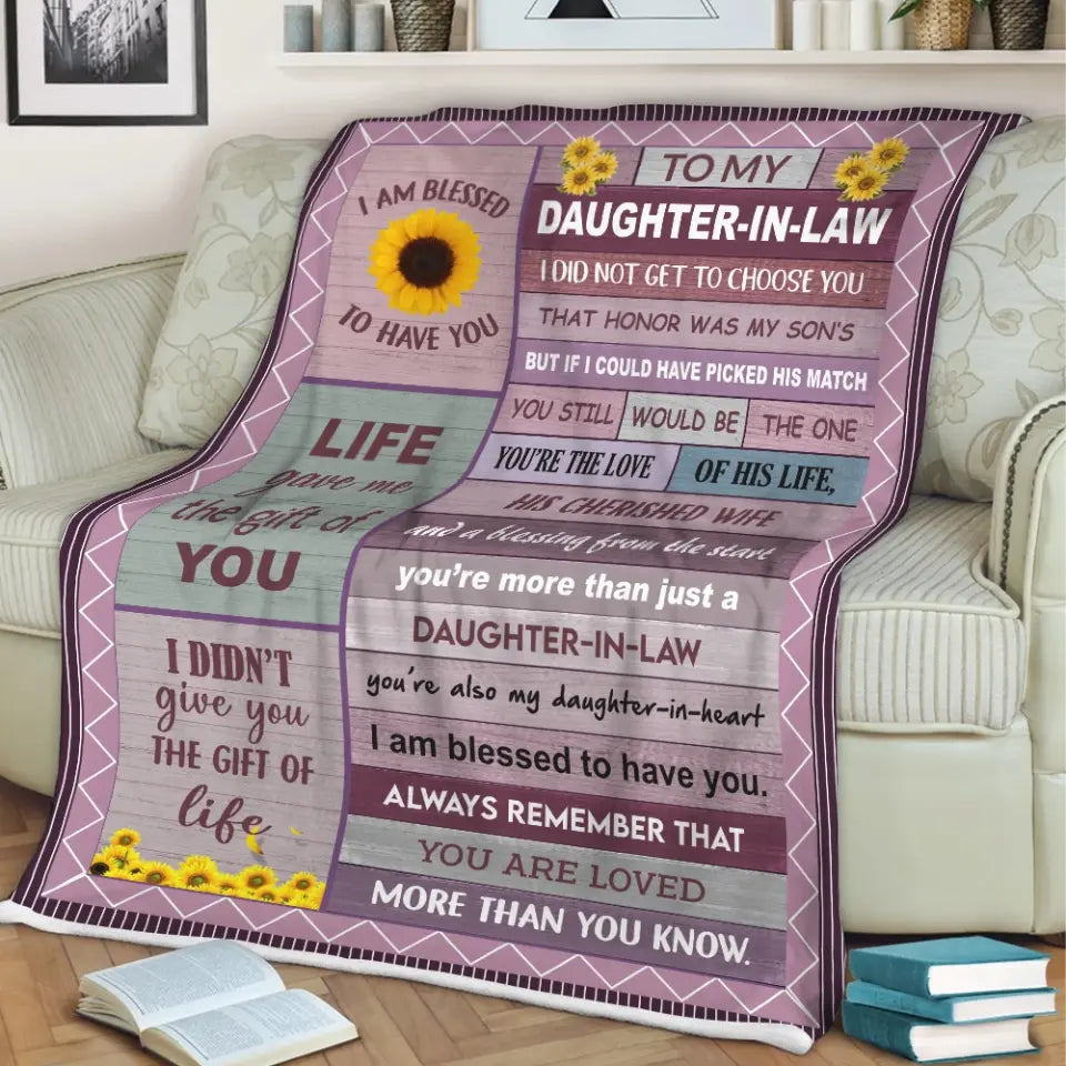 To My Daughter In Law I Am Blessed To Have You Blanket Gift For Daughter In Law