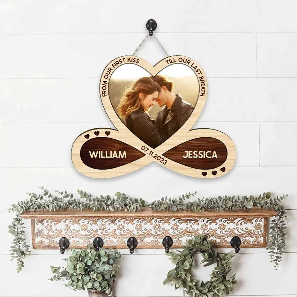 Couple Wooden Sign From Our First Kiss - Personalized Wooden Sign