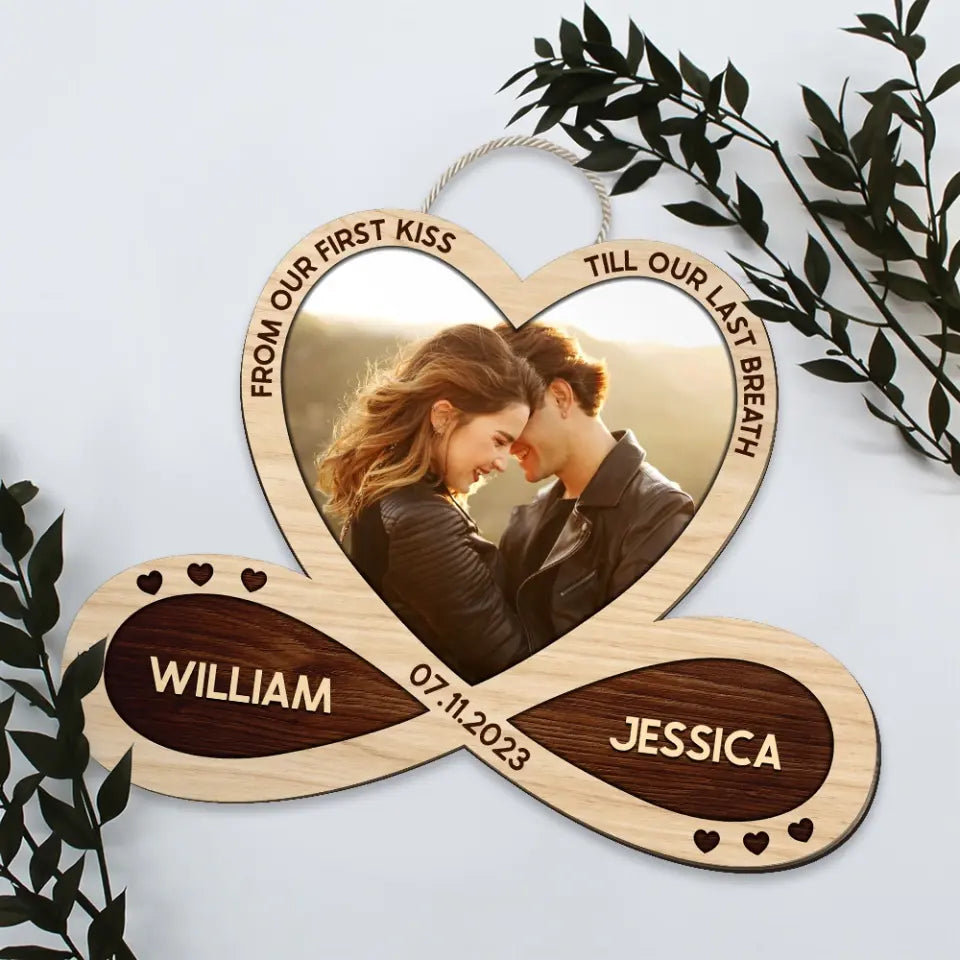 Couple Wooden Sign From Our First Kiss - Personalized Wooden Sign