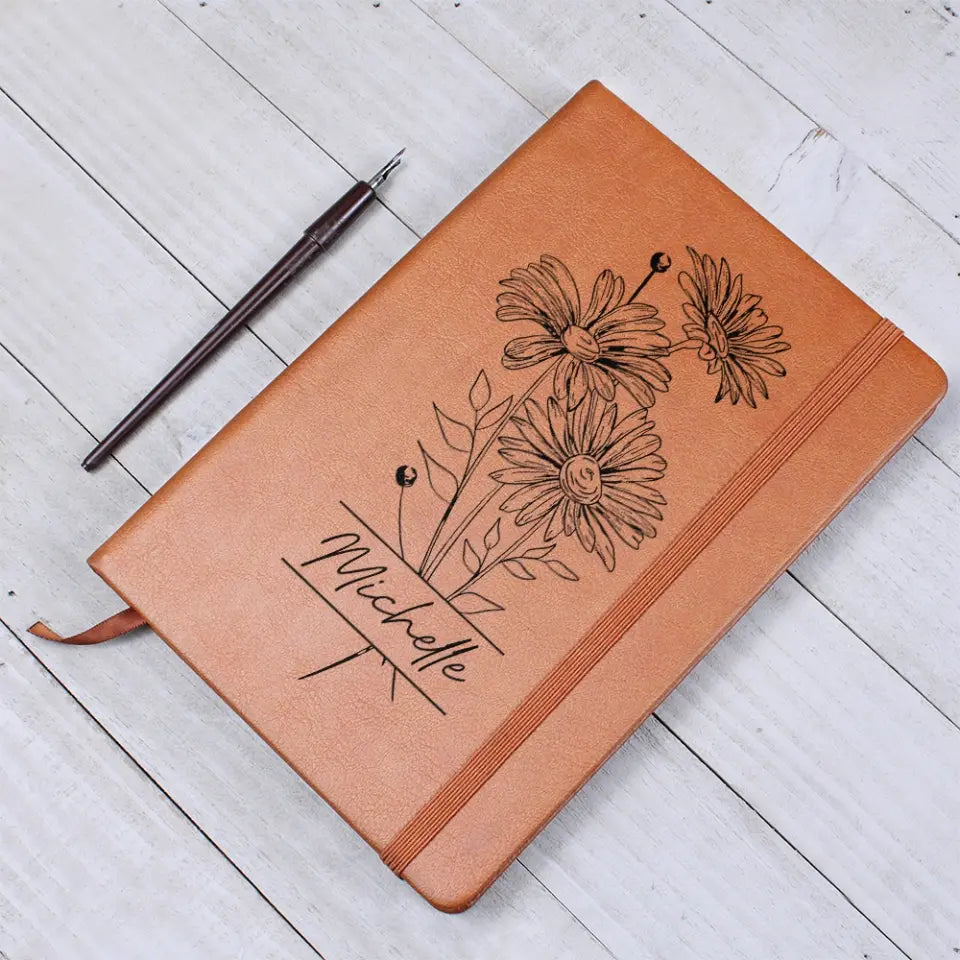 Birth Month Flowers - Custom Leather Journal - Personalized Journals with Names - Birthday Gifts for Her