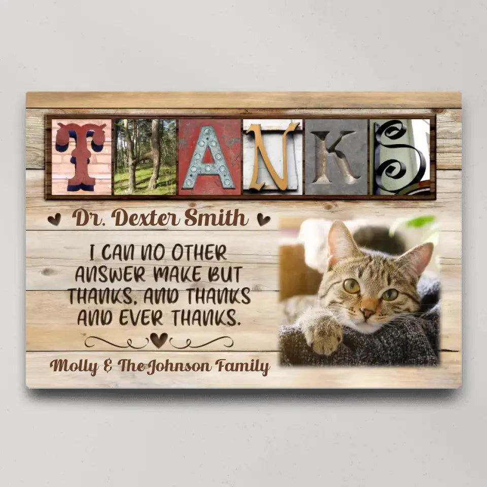 I Can No Other Answer Make But Thanks - Personalized Canvas Poster - Thank You Doctor Gift | 307IHPBNCA682