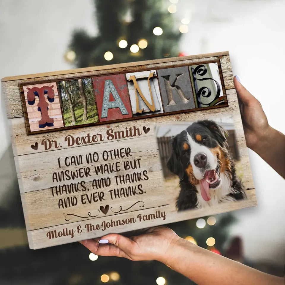 I Can No Other Answer Make But Thanks - Personalized Canvas Poster - Thank You Doctor Gift | 307IHPBNCA682