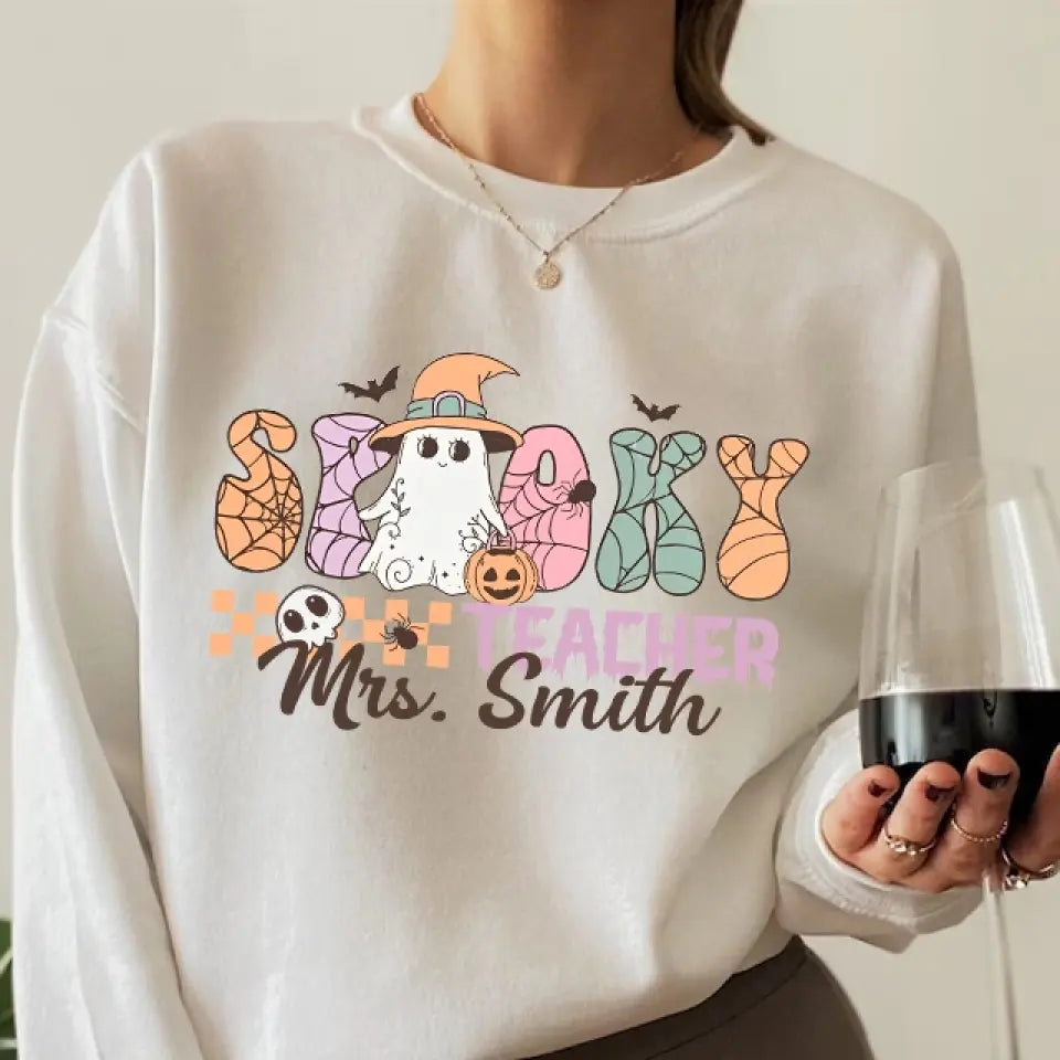 Spooky Teacher - Custom Name Shirt Sweatshirt - Halloween Gift For Teacher | 308IHPNPTS966