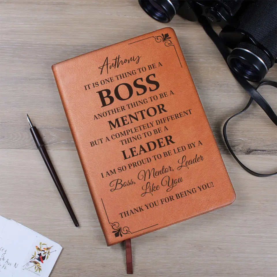 It Is One Thing To Be A Boss Custom Leather Journal Gift For Boss