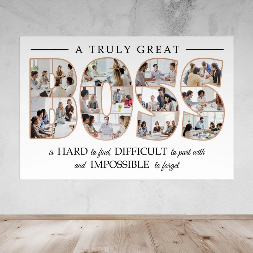 A Truly Great Boss Is Hard To Find - Custom Canvas Poster Wall Art - Thank You, Appreciation Gift For Boss from Employees