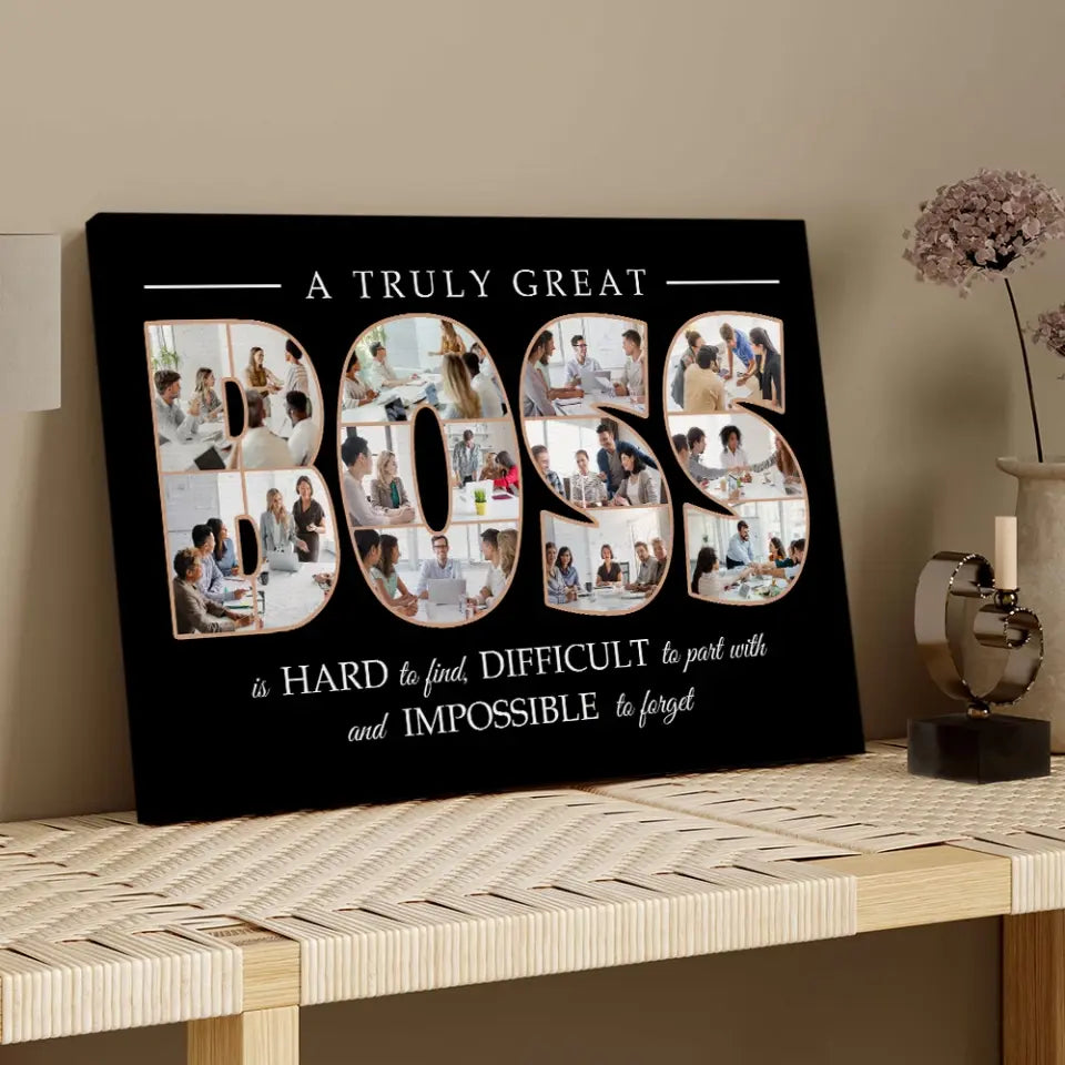 A Truly Great Boss Is Hard To Find - Custom Canvas Poster Wall Art - Thank You, Appreciation Gift For Boss from Employees