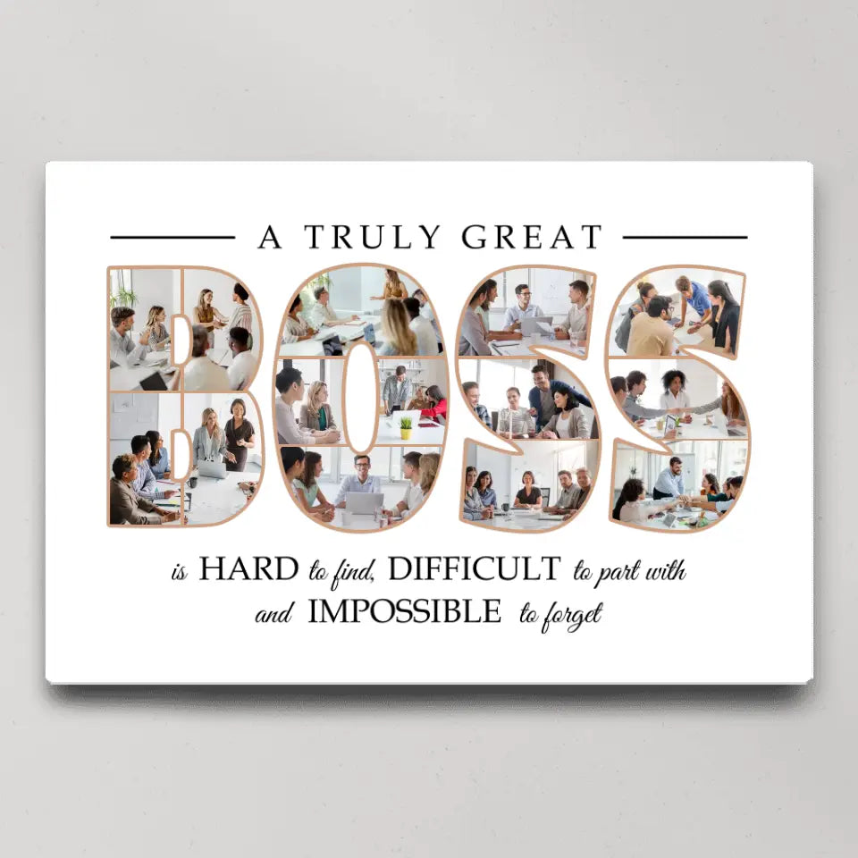 A Truly Great Boss Is Hard To Find - Custom Canvas Poster Wall Art - Thank You, Appreciation Gift For Boss from Employees