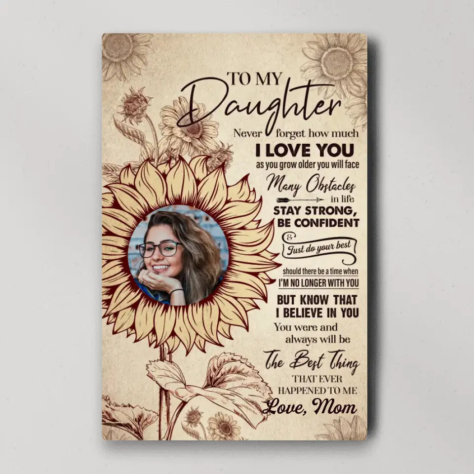 To My Daughter Sun Flower Custom Canvas Poster Birthday Gift For Daughter