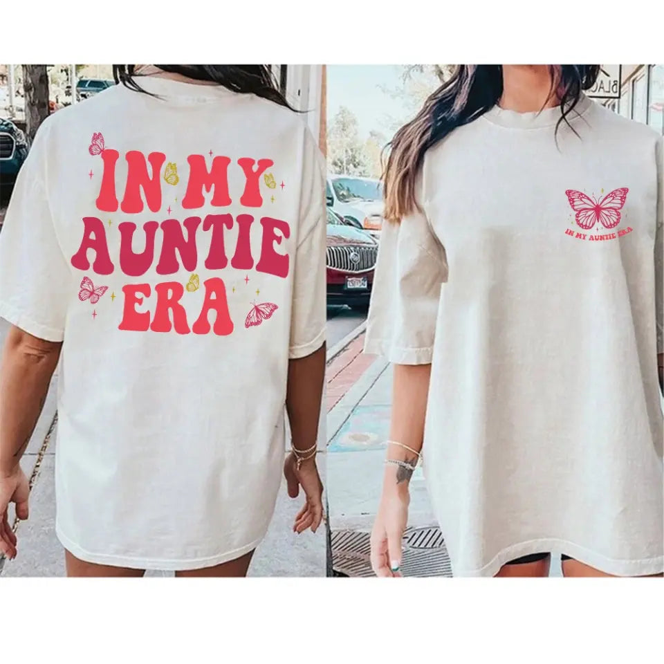 In My Auntie Era - T-shirt Two Sides - Gift For Aunt