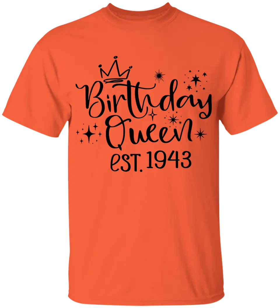 Birthday Queen Est. Chapter - Personalized T-shirt - Birthday Gift for Mom or Grandma