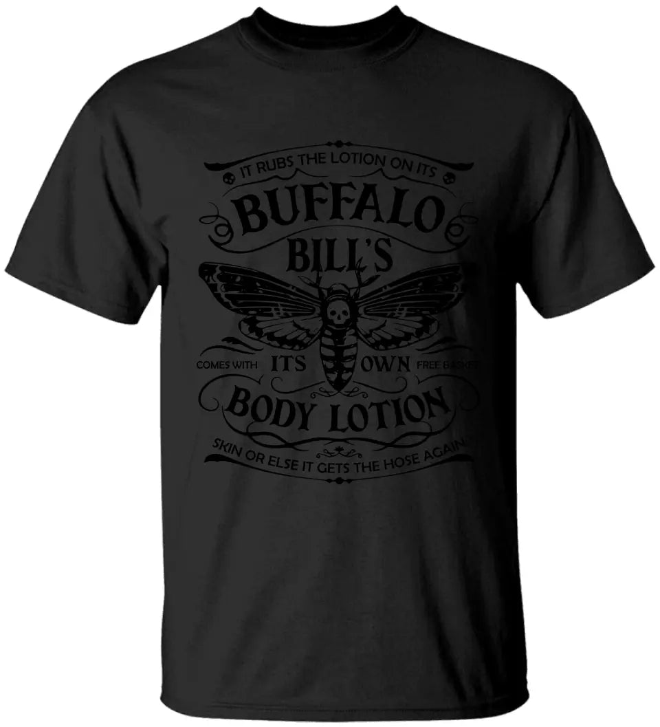 It Rubs The Lotion On Its Buffalo Bill's - Tshirt Front Side - Halloween Gifts | 308IHPNPTS954