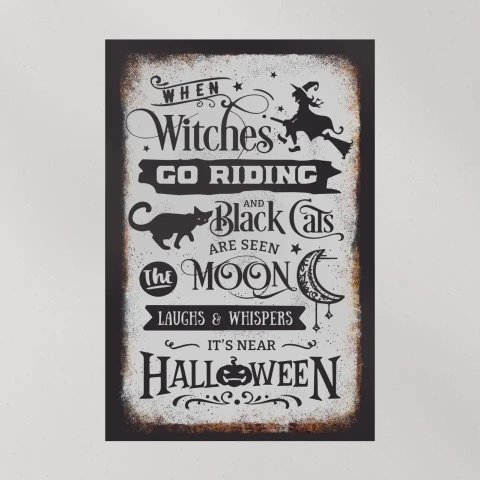 When Witches Go Riding And Black Cats Are Seen - Special Poster/Canvas - Halloween Gift | 308IHPNPCA968