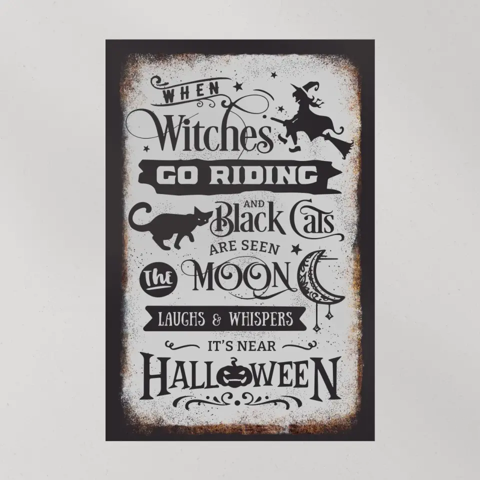 When Witches Go Riding And Black Cats Are Seen - Special Poster/Canvas - Halloween Gift | 308IHPNPCA968