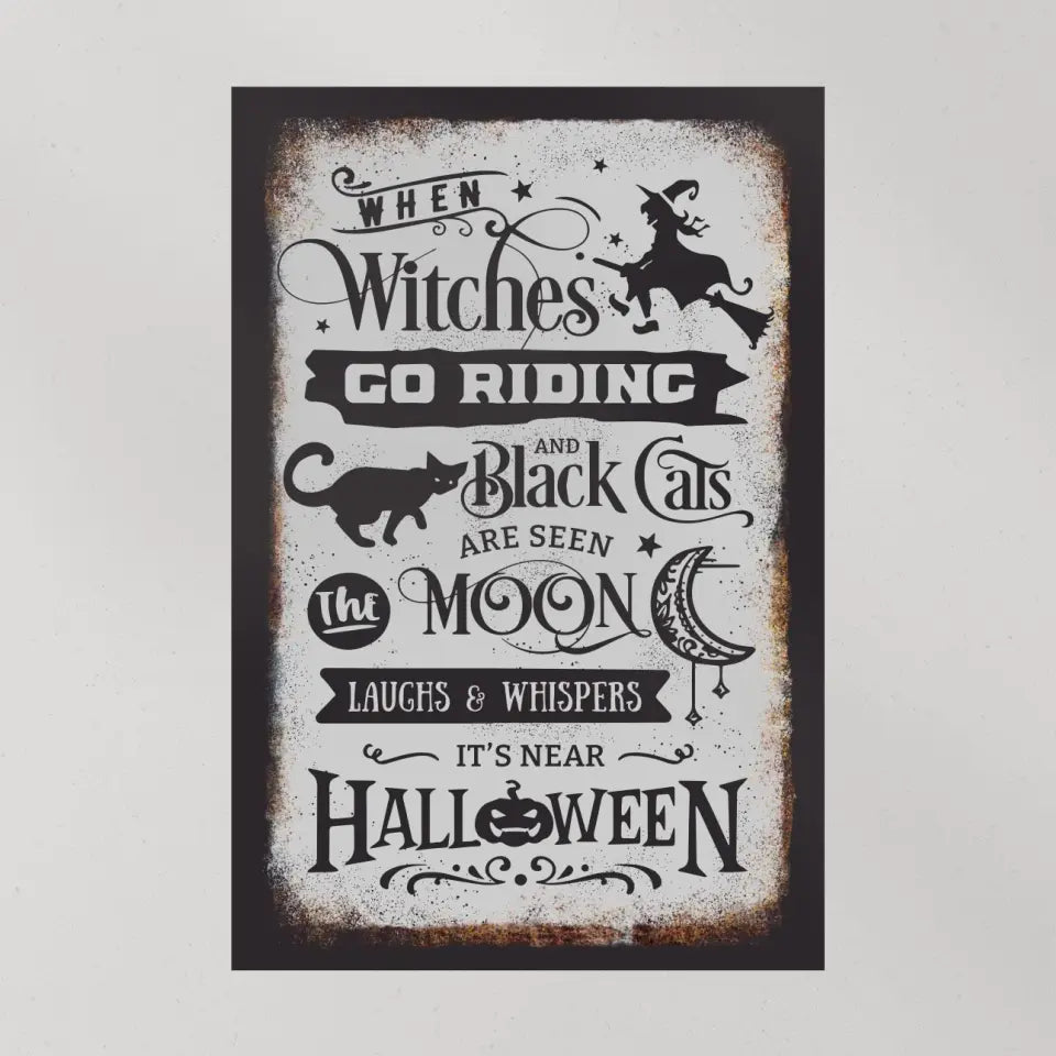 When Witches Go Riding And Black Cats Are Seen - Special Poster/Canvas - Halloween Gift | 308IHPNPCA968