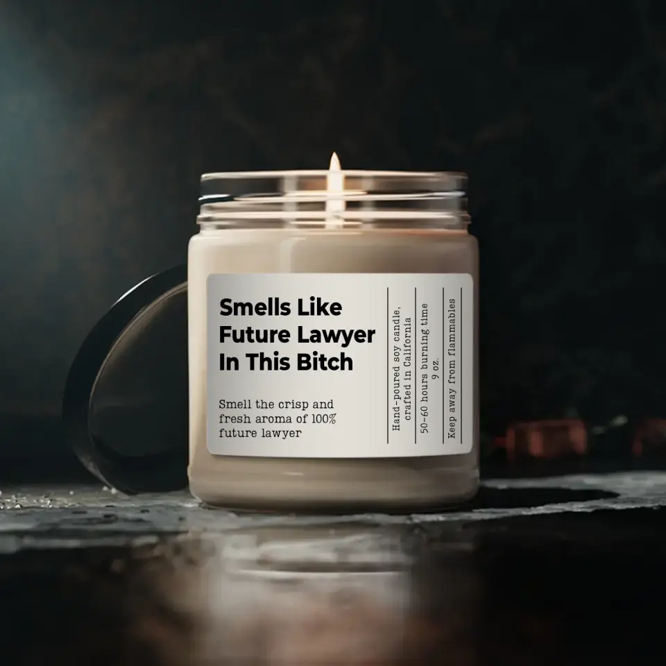 Smells Like Future Lawyer In This Bitch Personalized Candle