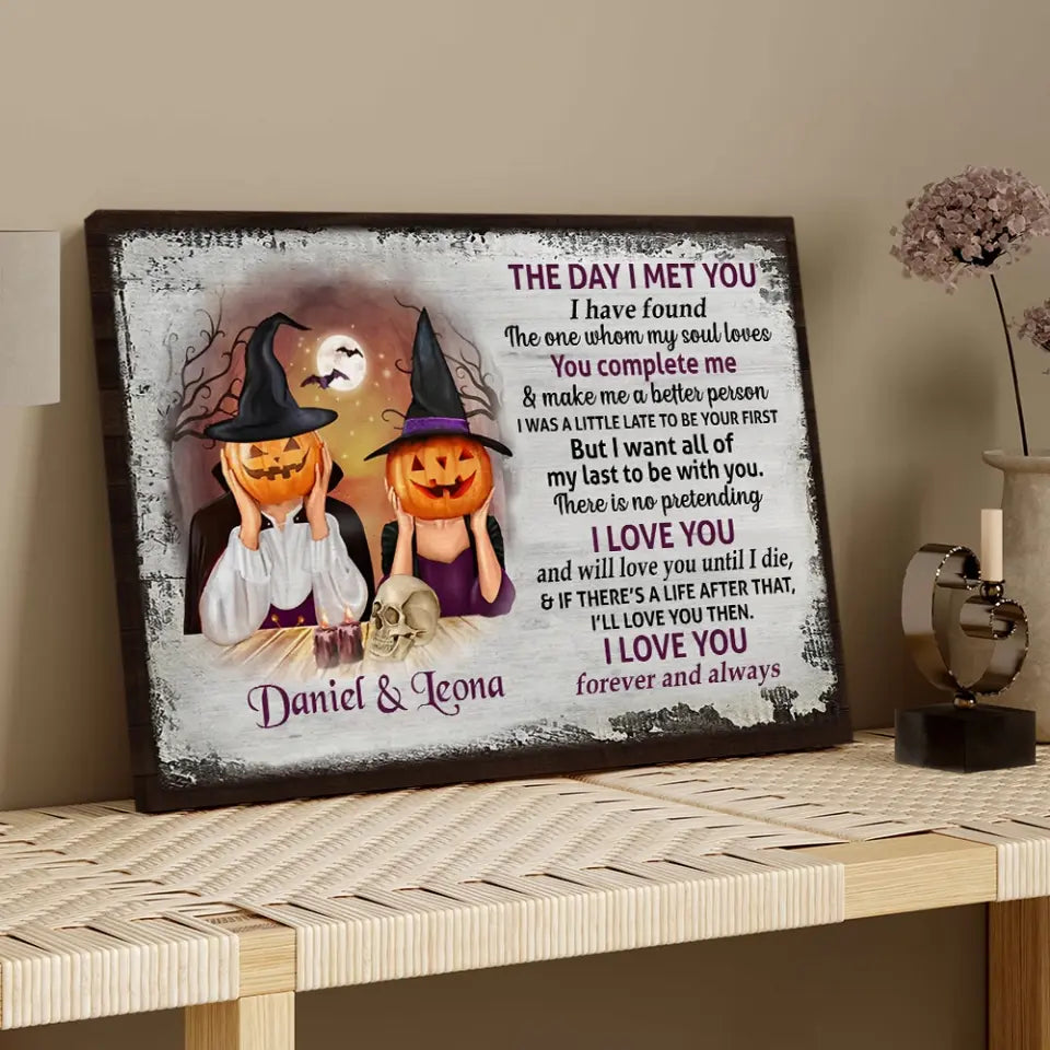 The Day I Met You, Personalized Canvas Poster Wall Art, Halloween Gift For Couple | 309IHPNPCA299