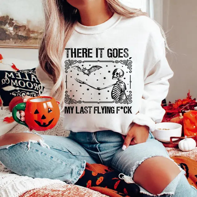 There It Goes My Last Flying F*ck, Standard Crew Neck Sweatshirt, Halloween Gifts | 309IHPNPTS1042