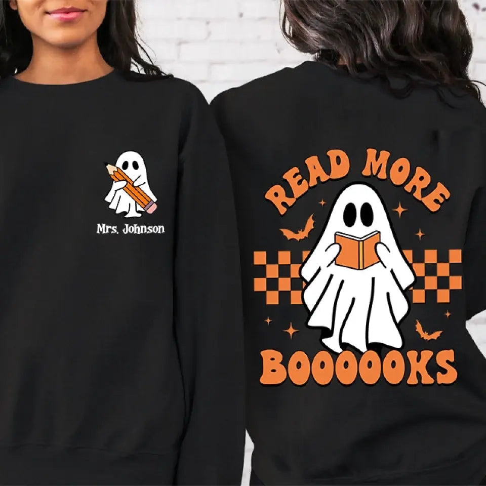 Read More Books Teacher Gift, T-Shirt Two Sides, Gift For Teacher, Halloween Gifts for Bookaholic, Bookworm