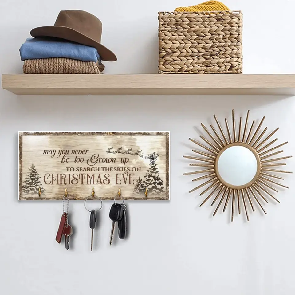 May You Never Be Too Grown Up To Search The Skies Personalized Key Holder Sign