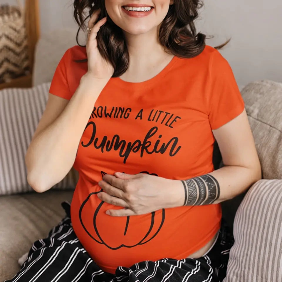 Growing A Little Pumpkin T-shirt Gift For Pregnant Wife