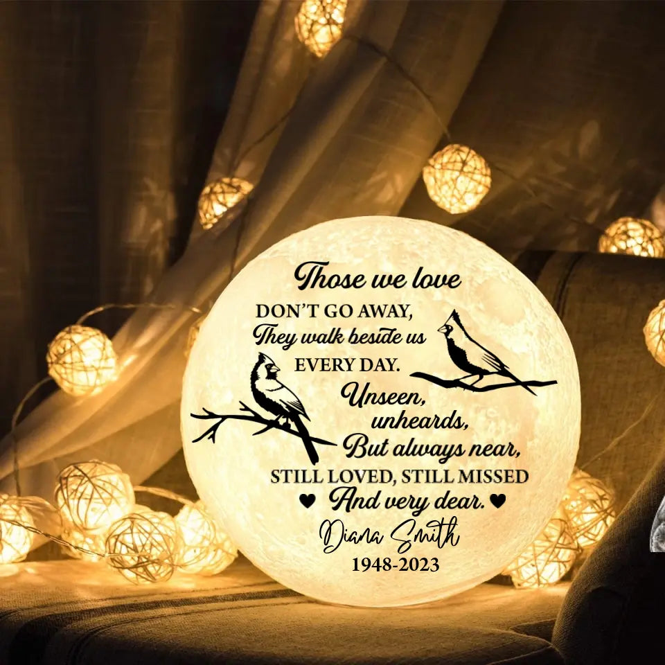 Those We Love Don't Go Away Personalized 3D Moon Lamp