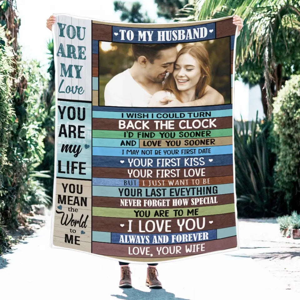 You Are My Love You Are My Life You Mean The World To Me - Upload Photo Blanket - Best Gift For Husband From Wife Gift For Him - Meaningful Valentine's Gift Anniversary - 301IHPNPBL086