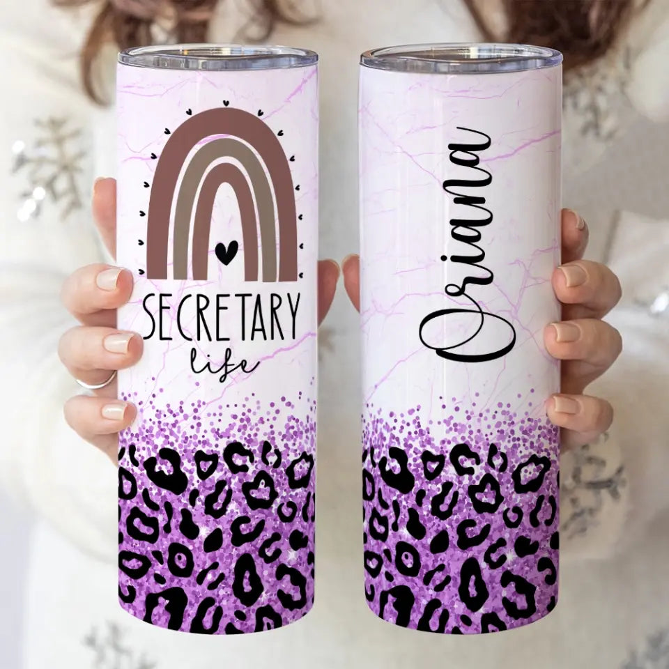Secretary Life, Personalized 20OZ Skinny Tumbler, Gift For Secretary | 310IHPNPTU1106