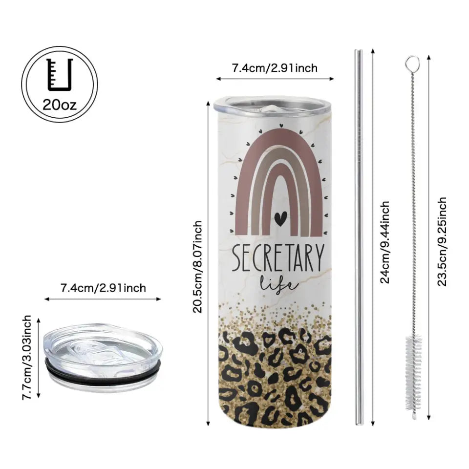 Secretary Life, Personalized 20OZ Skinny Tumbler, Gift For Secretary | 310IHPNPTU1106