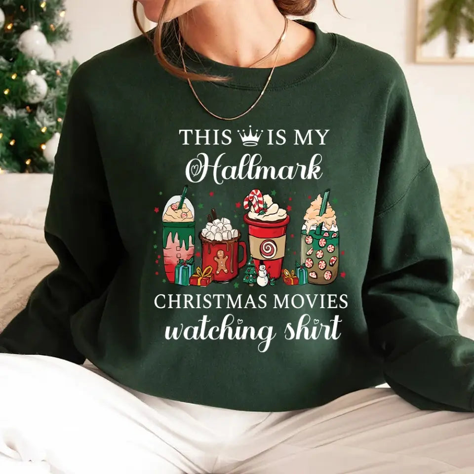 This Is My Hallmark Christmas Movies Watching Shirt Christmas Gift