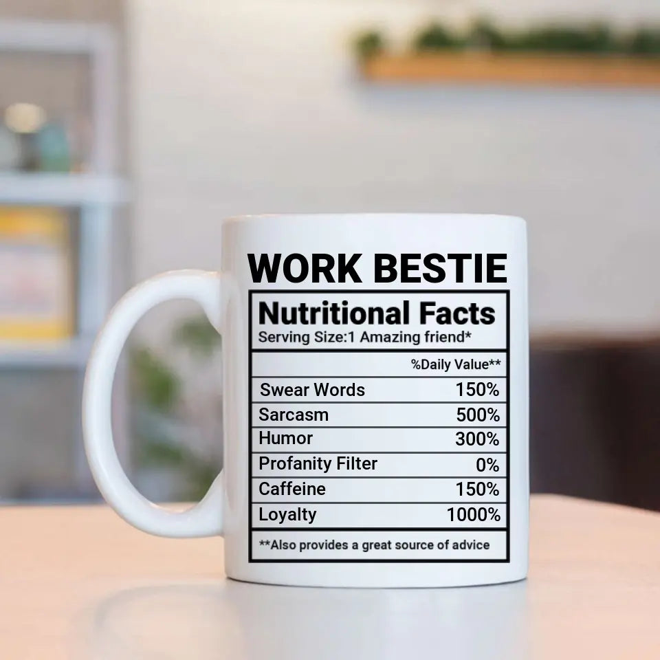 Work Bestie Nutrition Facts Personalized Mug Gift For Coworker Work