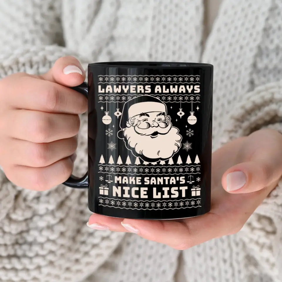 Lawyers Always Make Santa's Nice List Personalized Mug