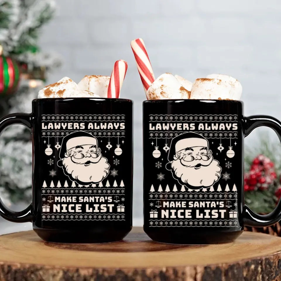 Lawyers Always Make Santa's Nice List Personalized Mug