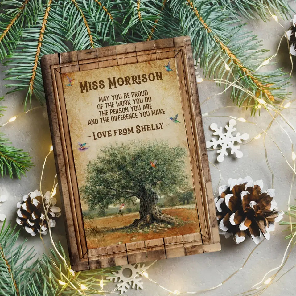 May You Be Proud Of Work You Do, Personalized Canvas Poster, Gift For Coworker Principal | 310IHPBNCA1118