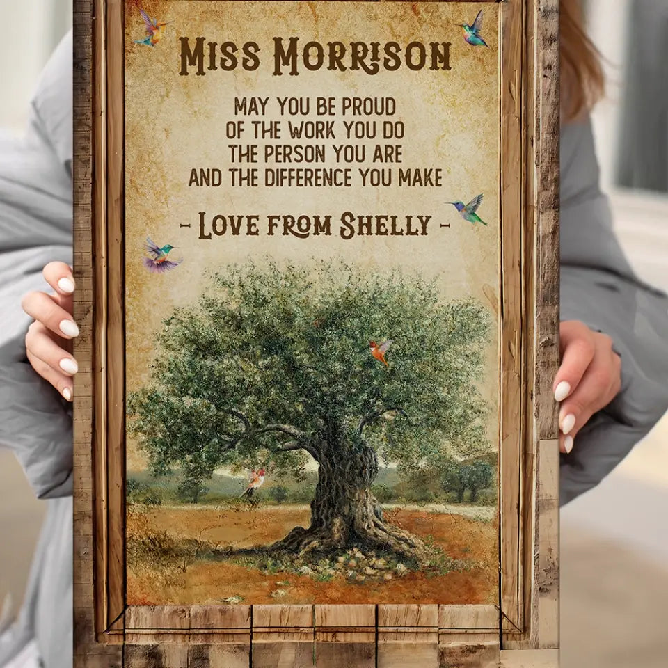 May You Be Proud Of Work You Do, Personalized Canvas Poster, Gift For Coworker Principal | 310IHPBNCA1118