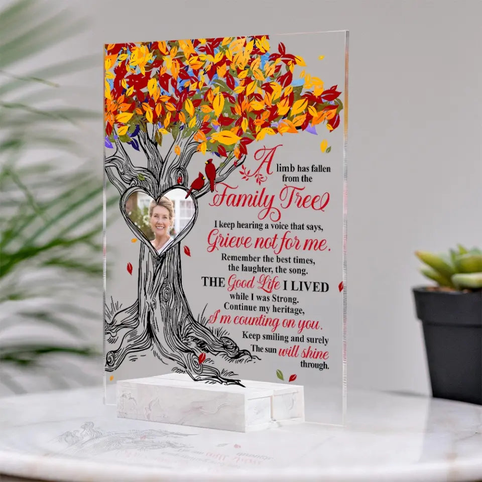 A Limb Has Fallen From The Family Tree - Acrylic Plaque - Custom Photo Plaque - Sympathy Gifts for Lost of Loved Ones