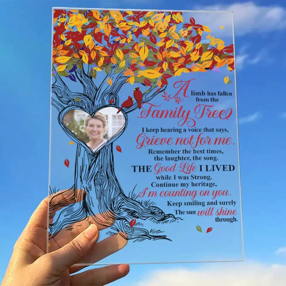 A Limb Has Fallen From The Family Tree - Acrylic Plaque - Custom Photo Plaque - Sympathy Gifts for Lost of Loved Ones