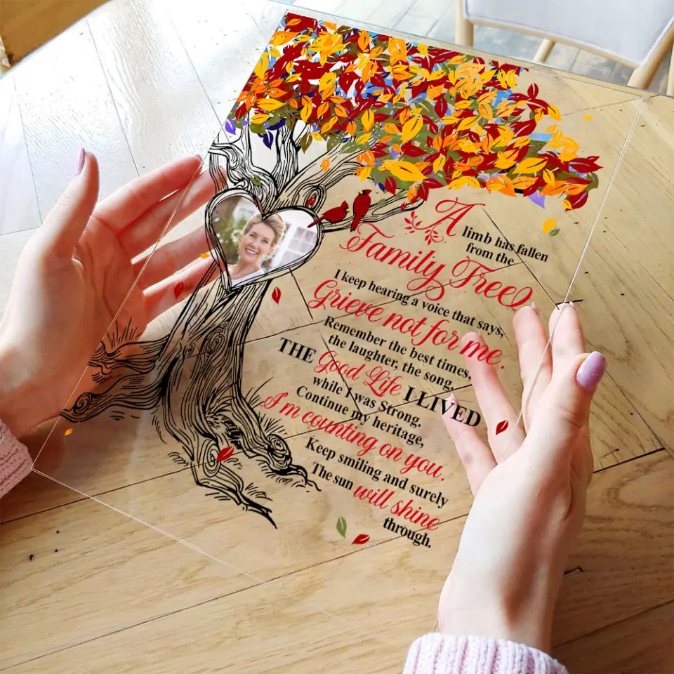 A Limb Has Fallen From The Family Tree - Acrylic Plaque - Custom Photo Plaque - Sympathy Gifts for Lost of Loved Ones