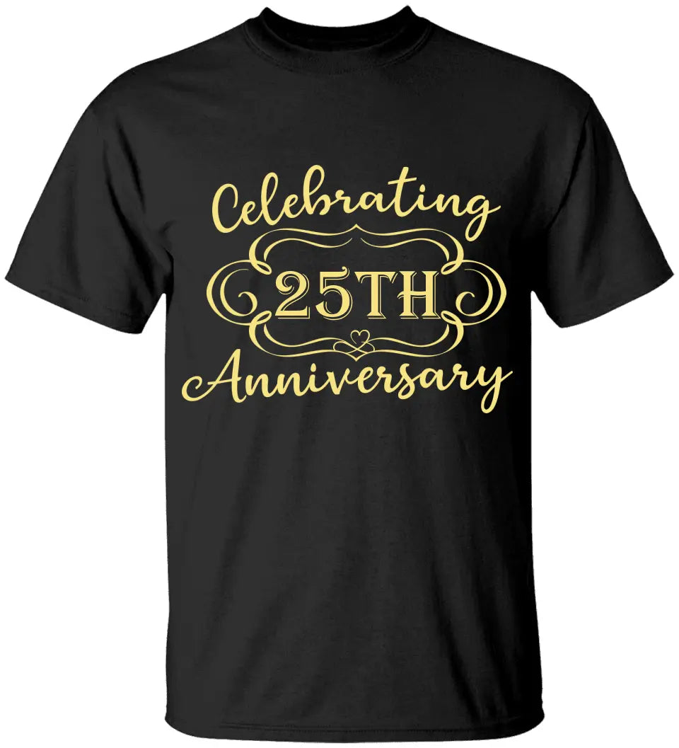 Celebrating Anniversary - Personalized Tshirt - Best Gifts for Parents/Friends | 208IHPTHTS010