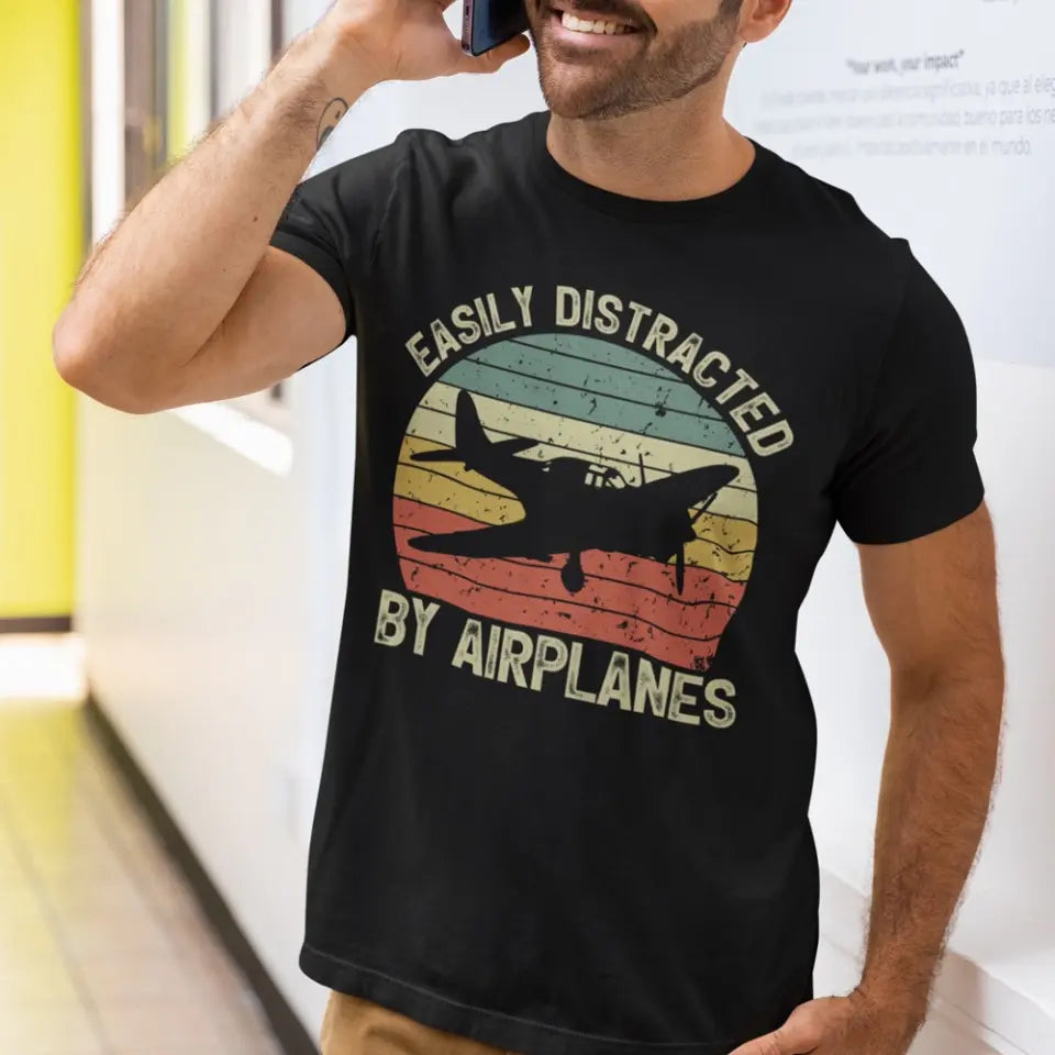 Easily Distracted By Airplanes - Standard T-shirt/Hoodie - Gift For Pilot