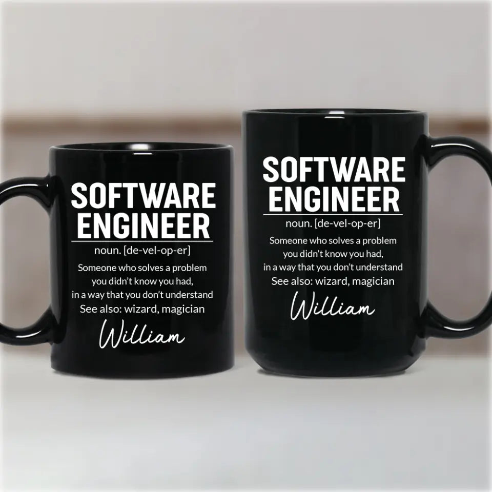 Software Engineer Description - Custom Name Black Mug - Gift For Coder, Software Developers