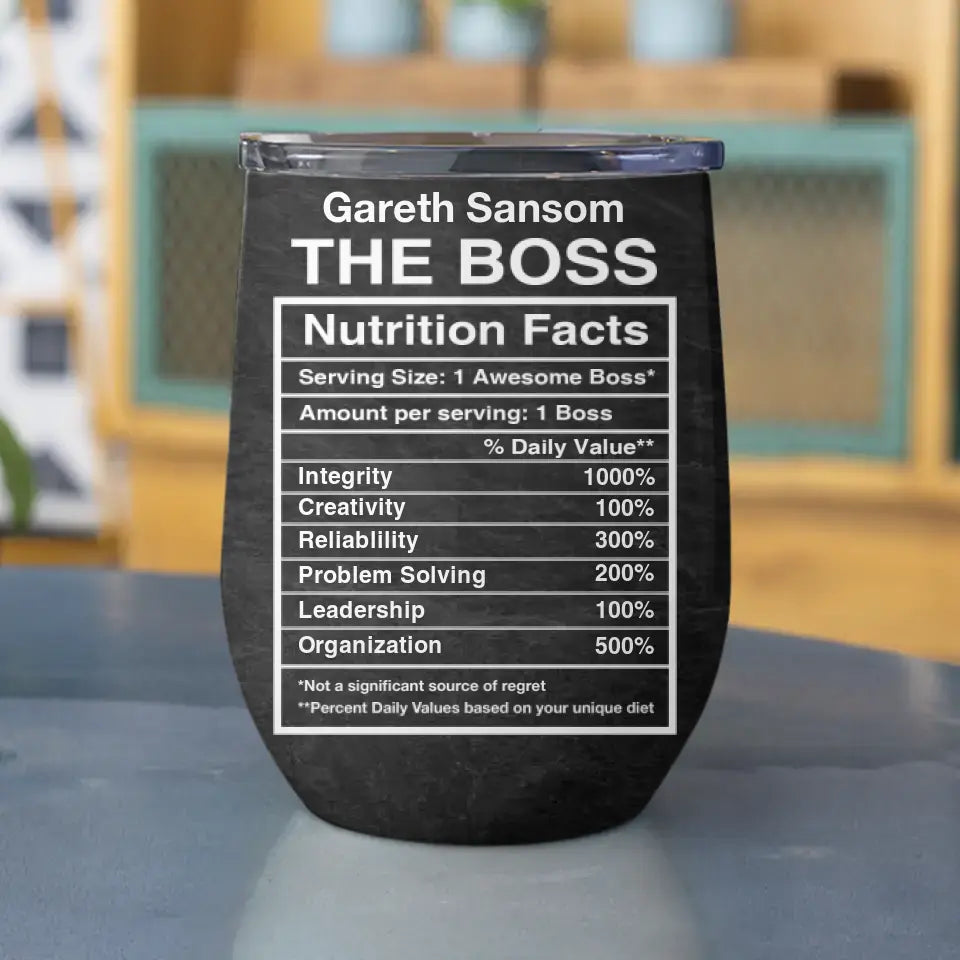 Nutrition Facts Label Of The Boss Custom Wine Tumbler Gift For Boss