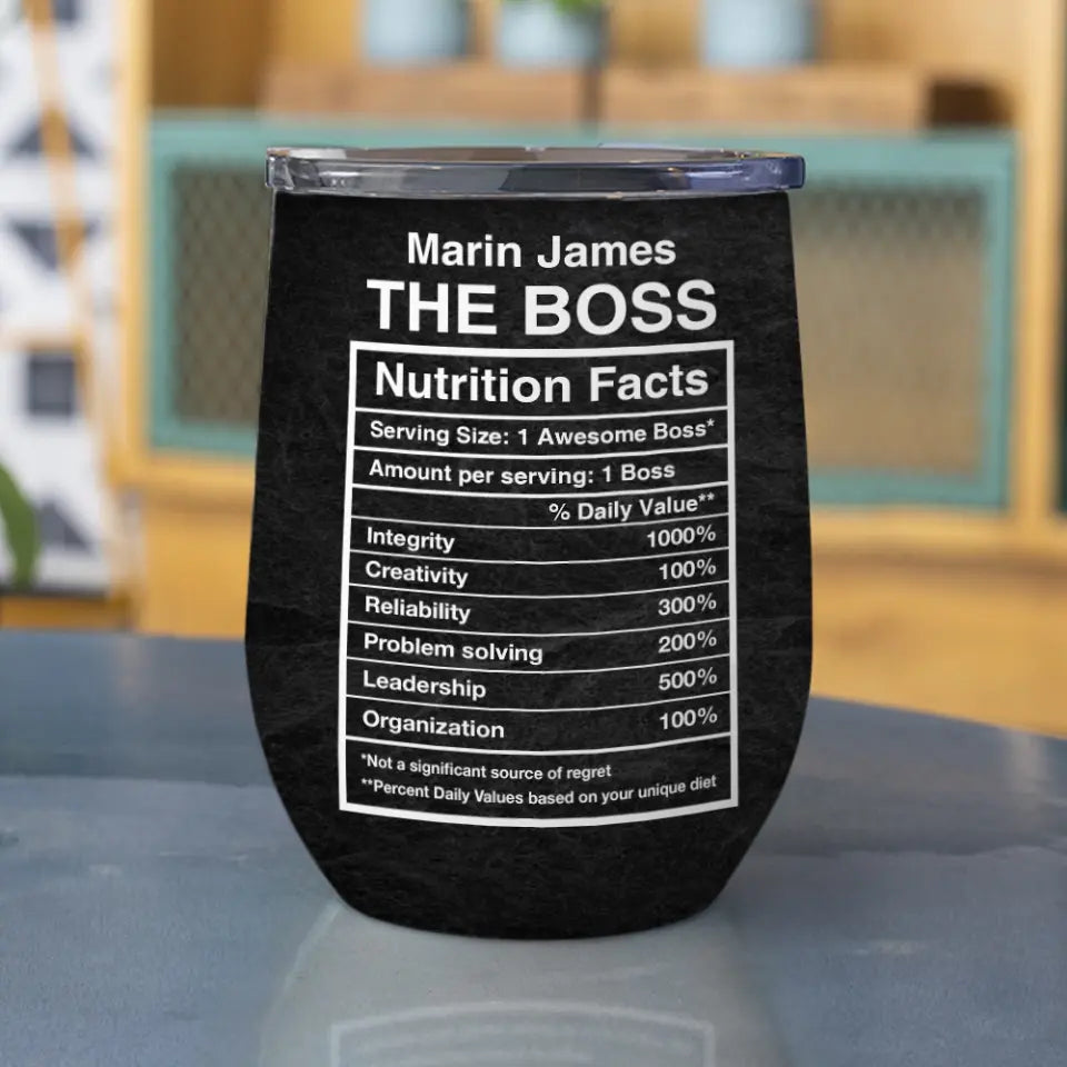 Nutrition Facts Label Of The Boss Custom Wine Tumbler Gift For Boss