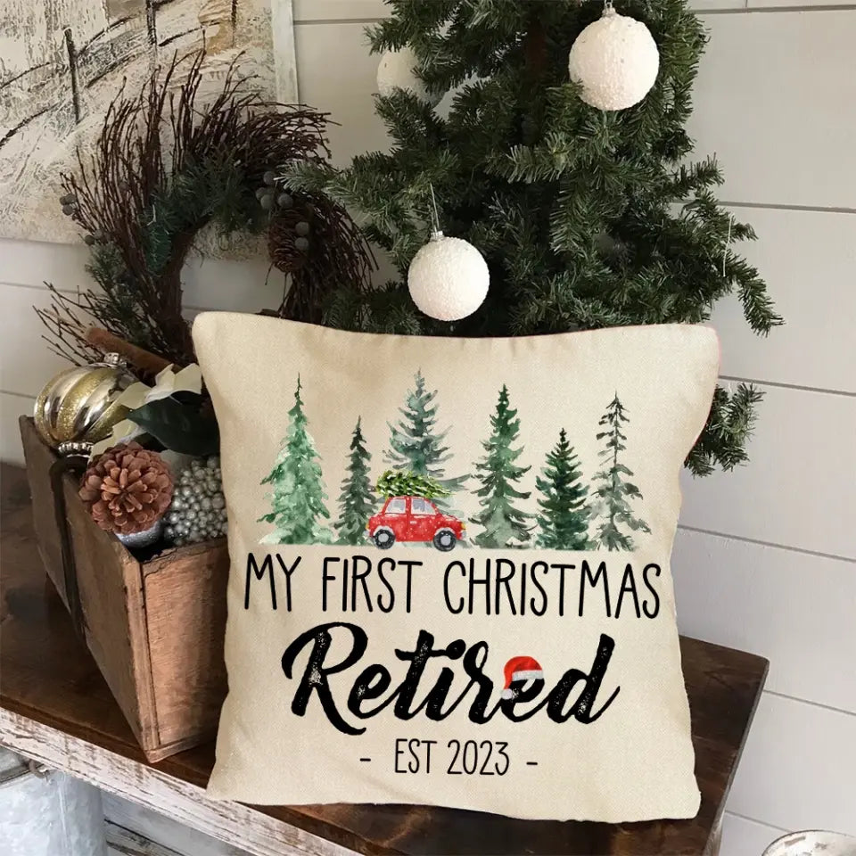 My First Christmas Retired 2023 - Square Linen Pillow - Retirement Gift On Christmas