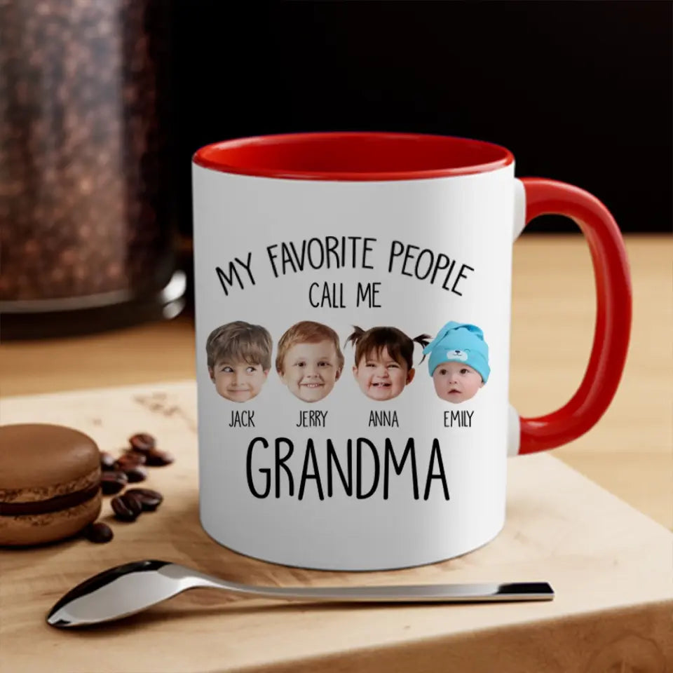 My Favorite People Call Me - Personalized White Mug for Grandma | Best Gift For Family