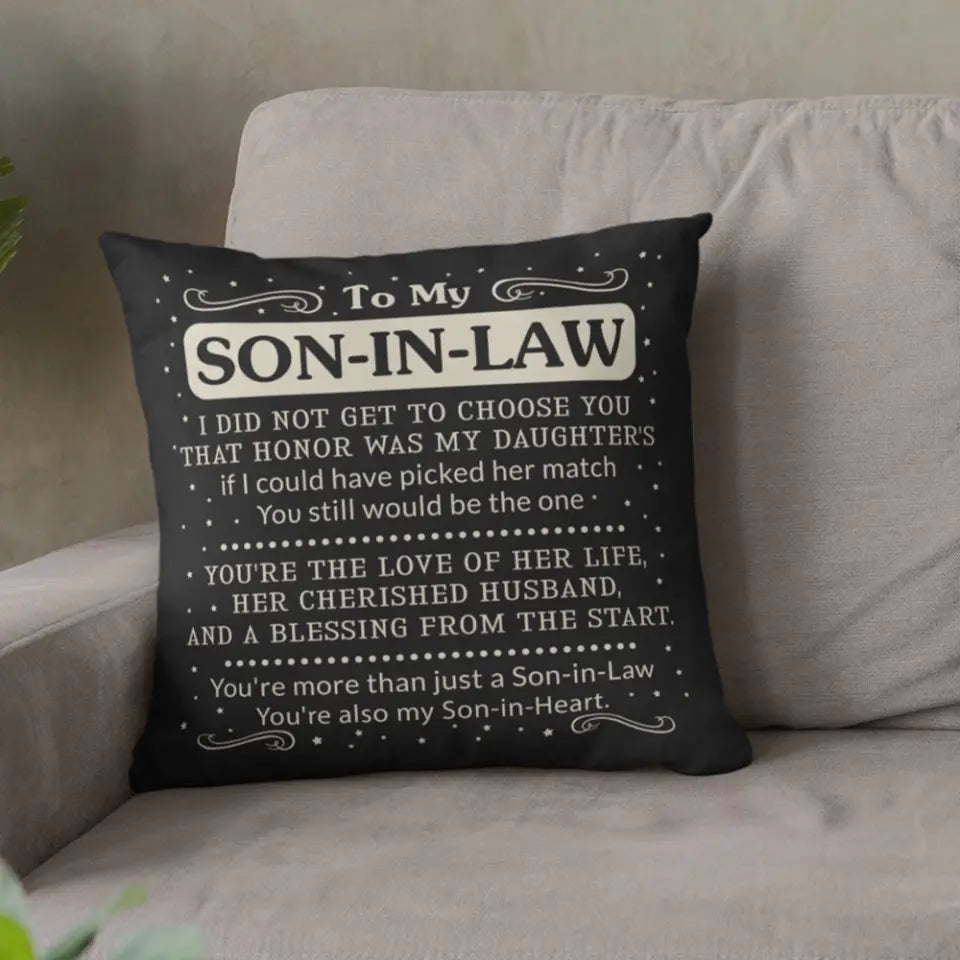 To My Son In Law You're Also My Son In Heart Custom Pillow Christmas Gift