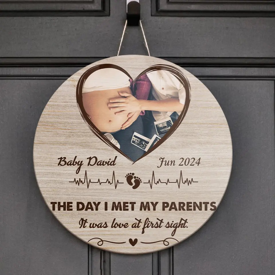 The Day I Met My Mommy - Personalized Round Wooden Sign - Best Meaningful Gifts for New Mom - 209IHPTHRW283