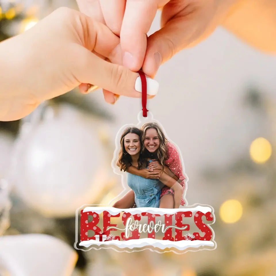 Sister Besties Forever - Personalized Acrylic Ornament - Christmas Gift For Friends, Besties