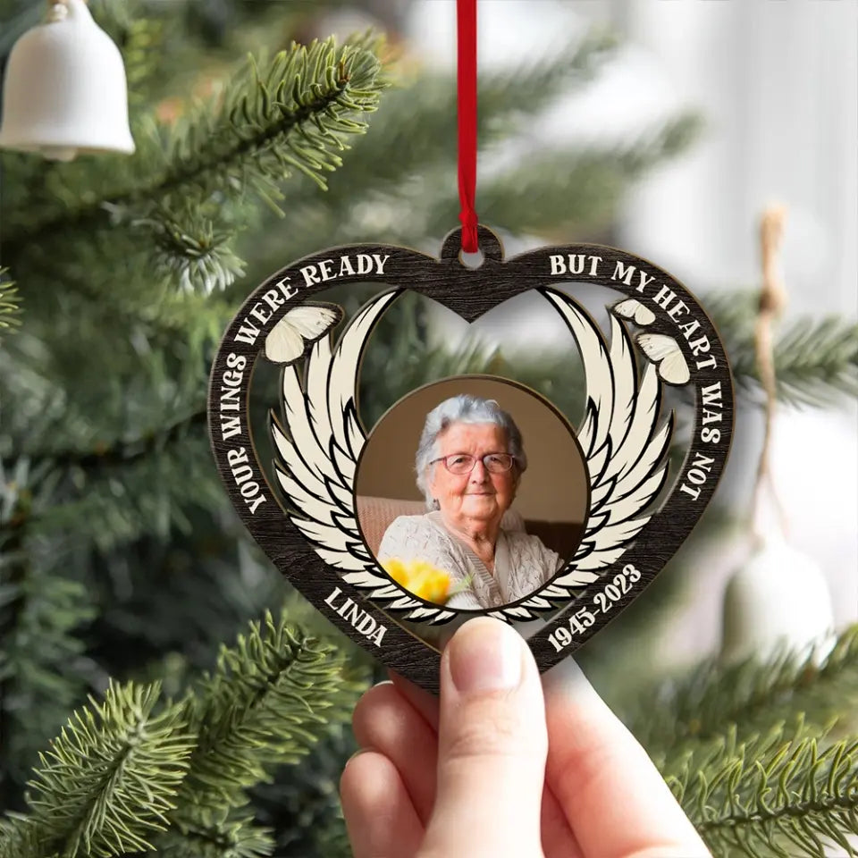 Your Wings Were Ready But My Heart Was Not Personalized Wooden Ornament