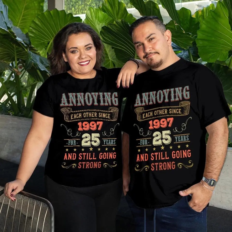 Annoying Each Other For Years & Still Going Strong - Wedding Anniversary Vintage Shirt, Gift for Him and Her - 208IHPTHTS103