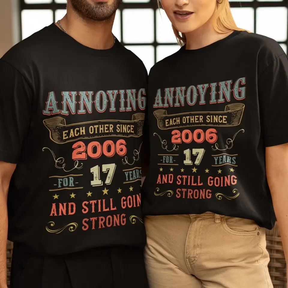 Annoying Each Other For Years & Still Going Strong - Wedding Anniversary Vintage Shirt, Gift for Him and Her - 208IHPTHTS103